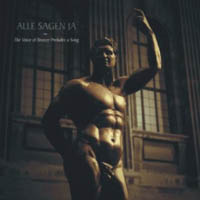 Alle Sagen Ja - The Voice Of Bronze Preludes A Song