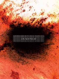 Hrossharsgrani VS Dead Man's Hill - Dead:Meat