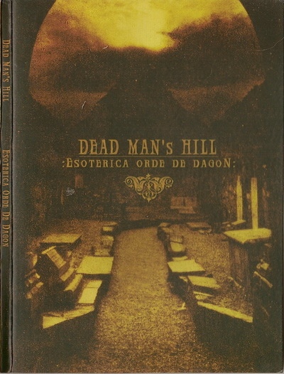 dead man's hill - esoterica orde de dagon