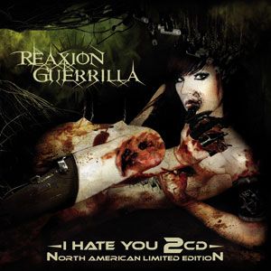 reaxion guerrilla - i hate you